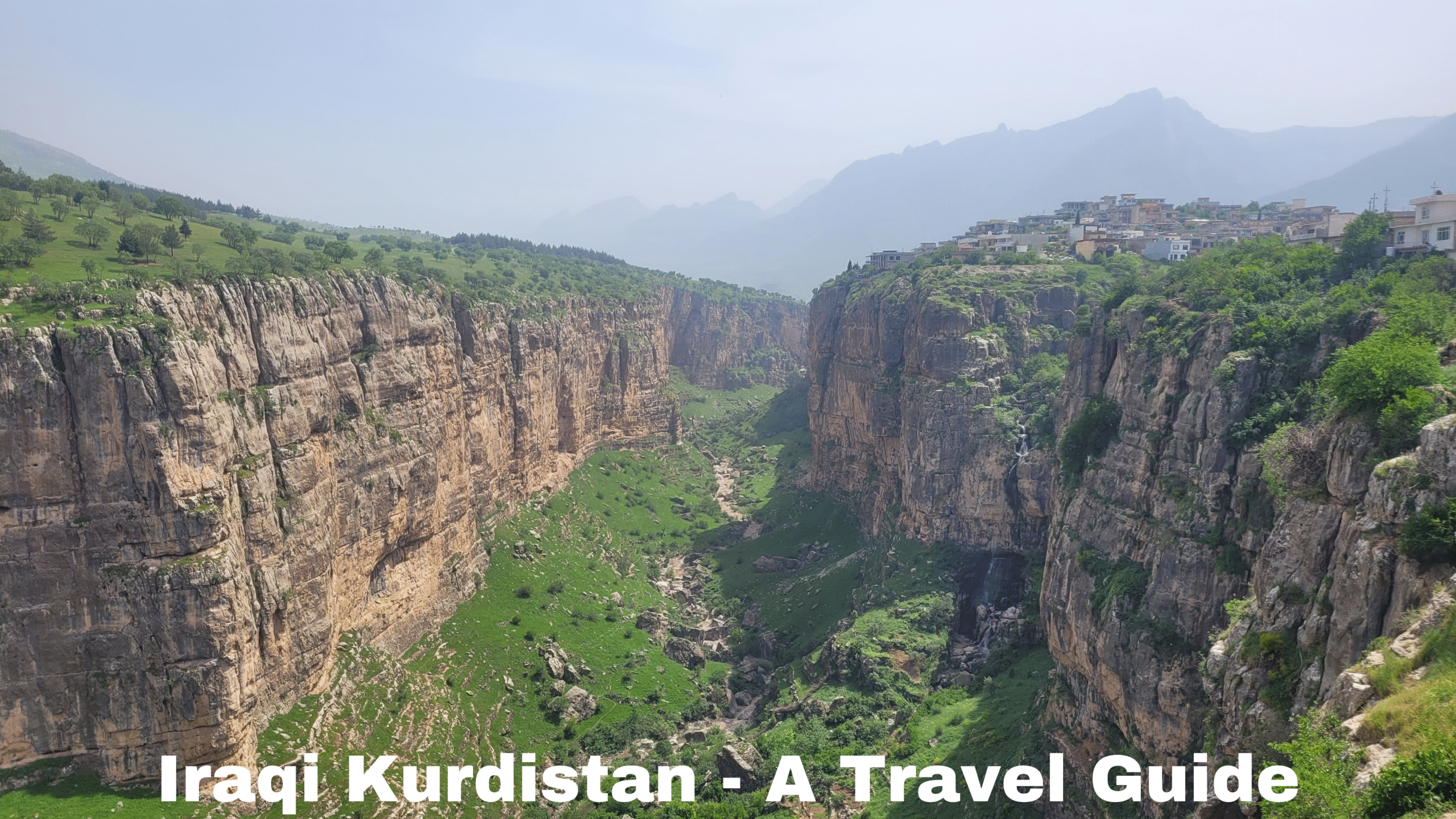 Iraqi Kurdistan - A Travel Guide